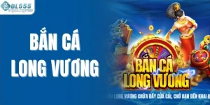Bắn cá long vương