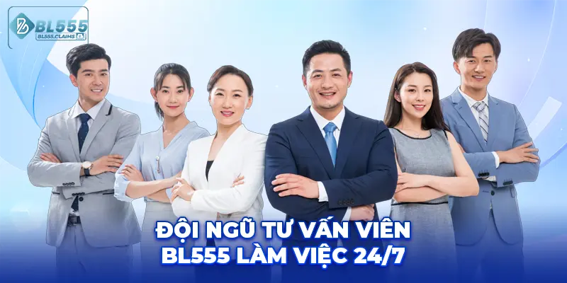 Đội ngũ tư vấn viên BL555 làm việc 24/7